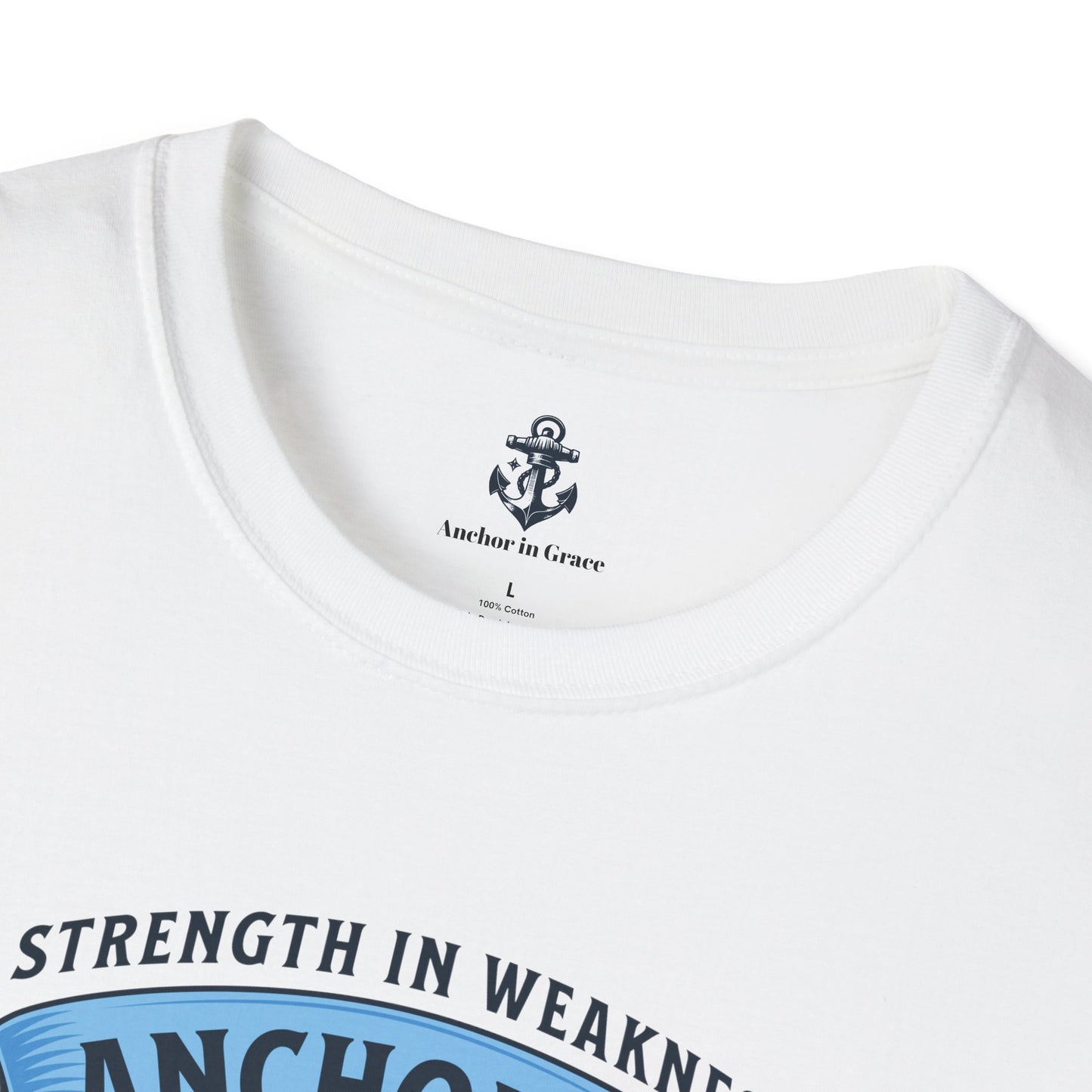 Anchored in Grace Strength in Weakness Unisex T-Shirt