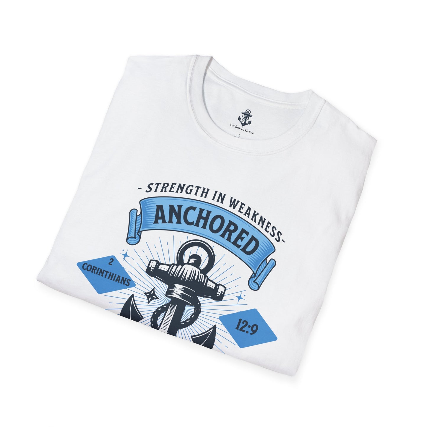 Anchored in Grace Strength in Weakness Unisex T-Shirt