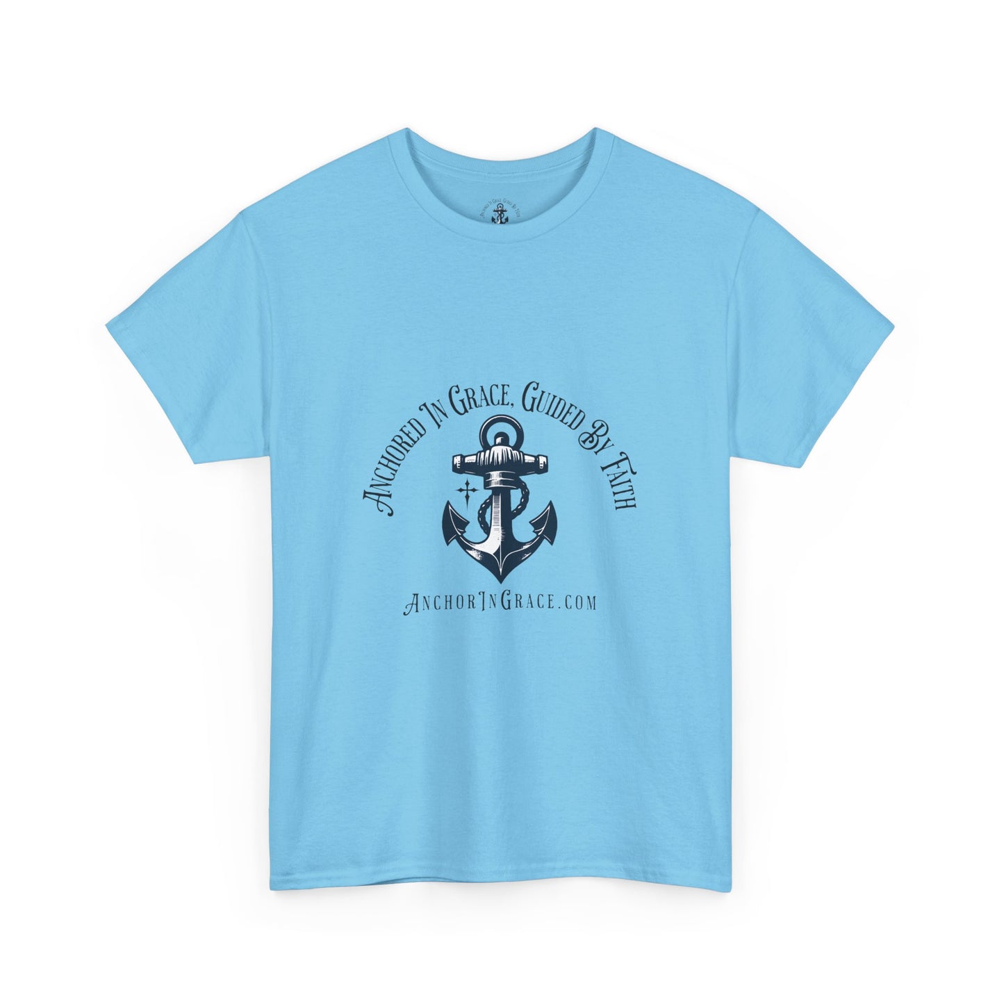 Anchored in Grace , Guided by Faith Graphic Unisex Heavy Cotton Tee