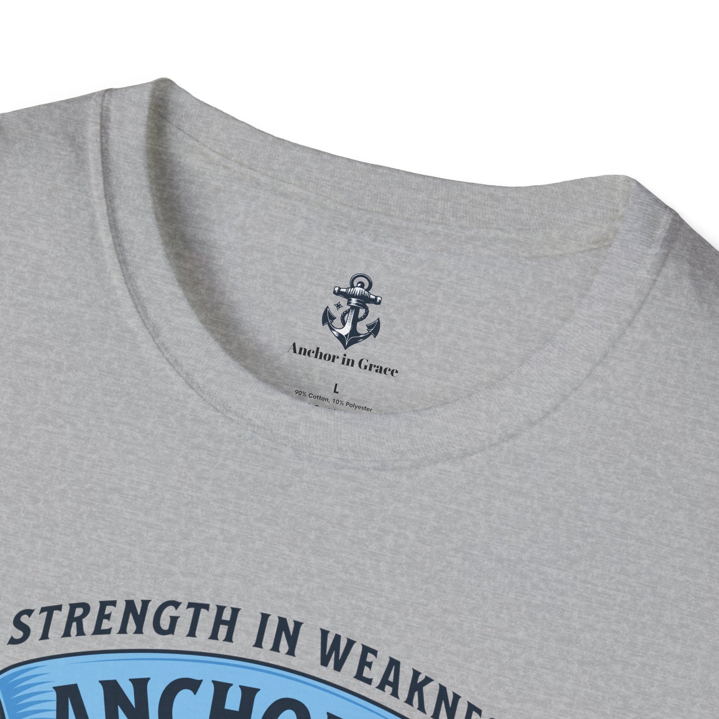 Anchored in Grace Strength in Weakness Unisex T-Shirt